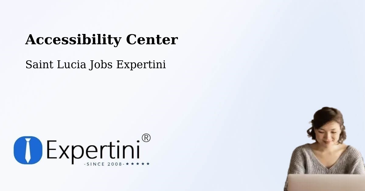 Accessibility Statement – Saint Lucia - Saint Lucia Jobs Expertini