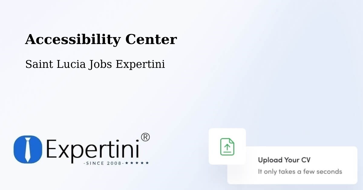 Accessibility Center - Saint Lucia Jobs Expertini