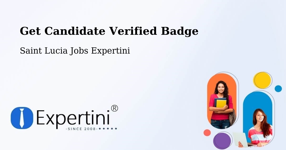 Get Candidate Verified Badge - Saint Lucia Jobs Expertini