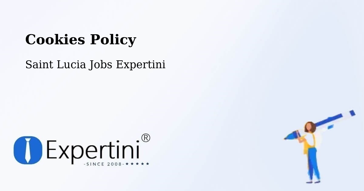 Cookies Policy - Saint Lucia Jobs Expertini