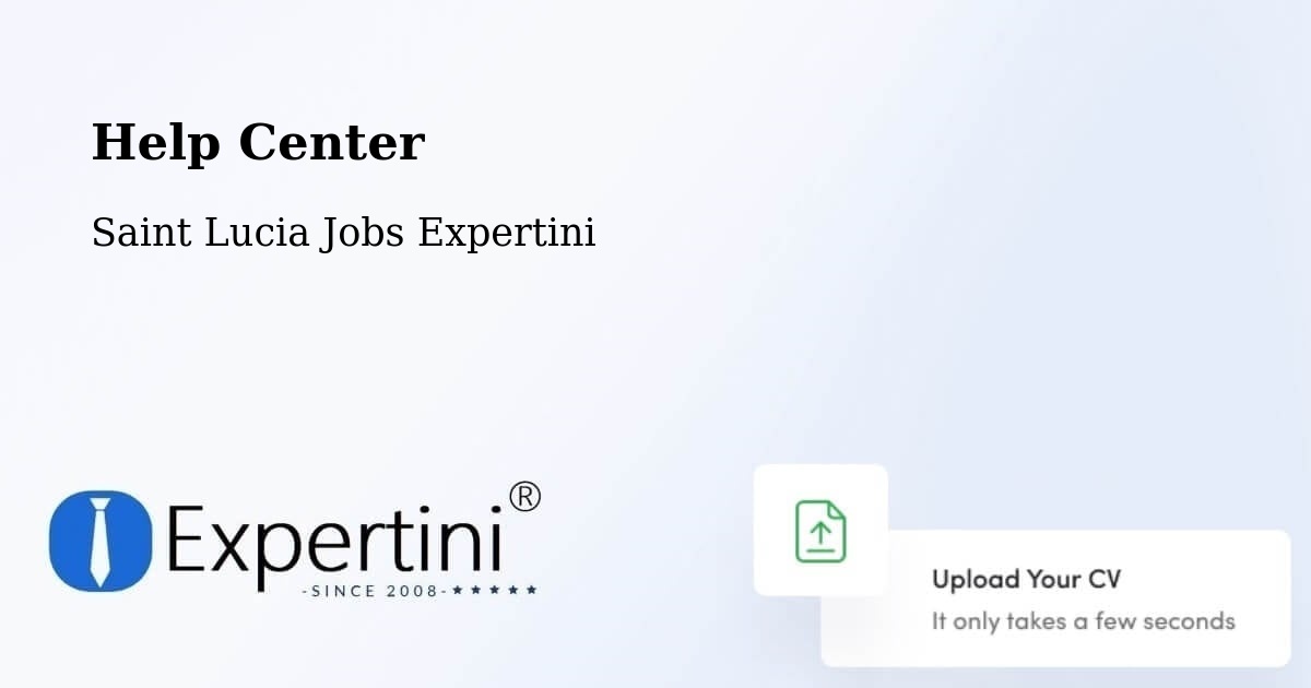Help Center - Saint Lucia Jobs Expertini