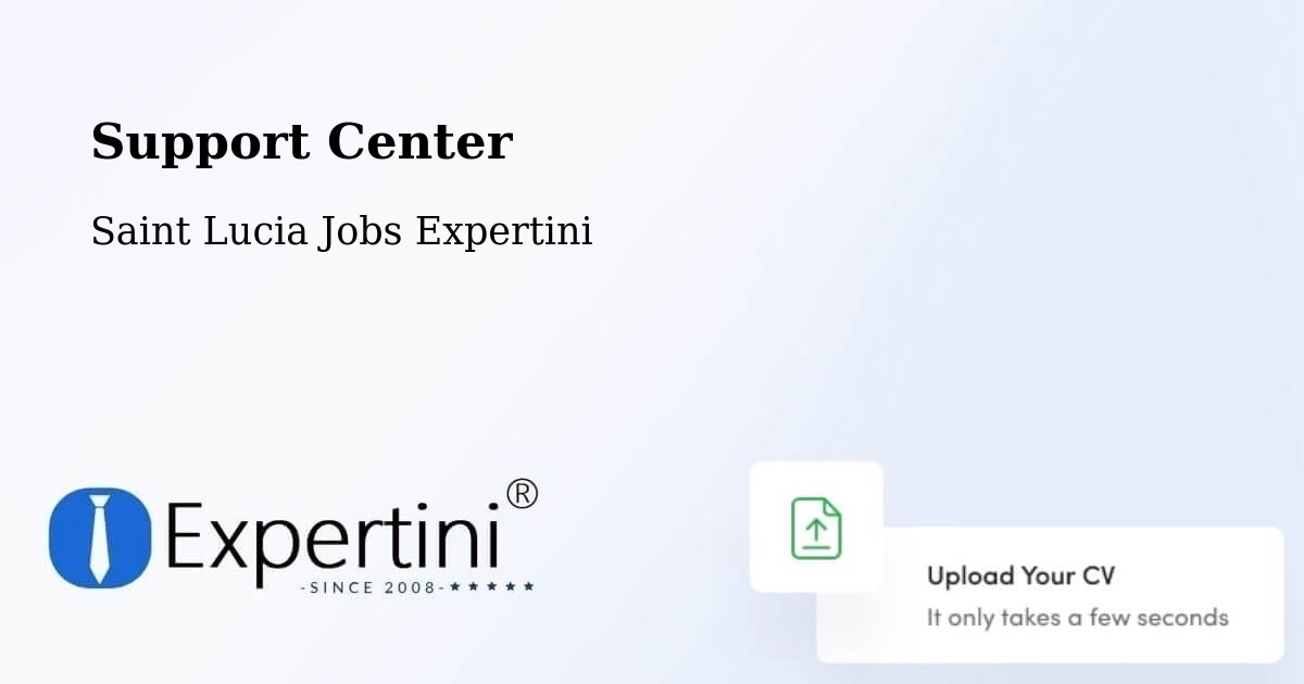 Support Center - Saint Lucia Jobs Expertini