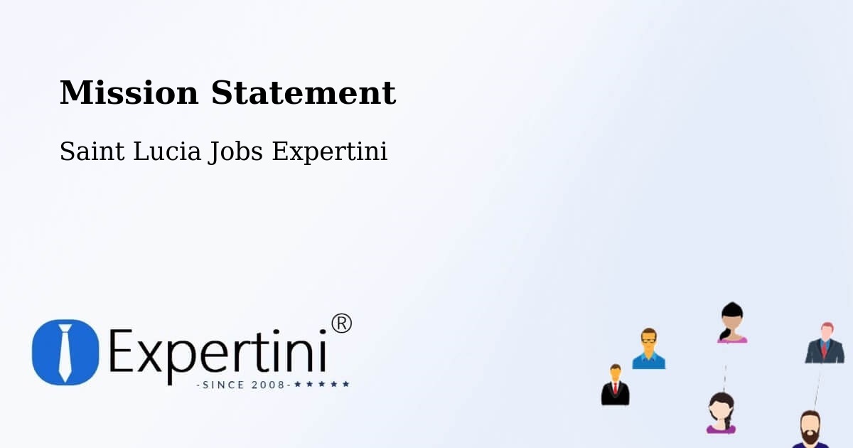 Corporate Mission – Saint Lucia - Saint Lucia Jobs Expertini