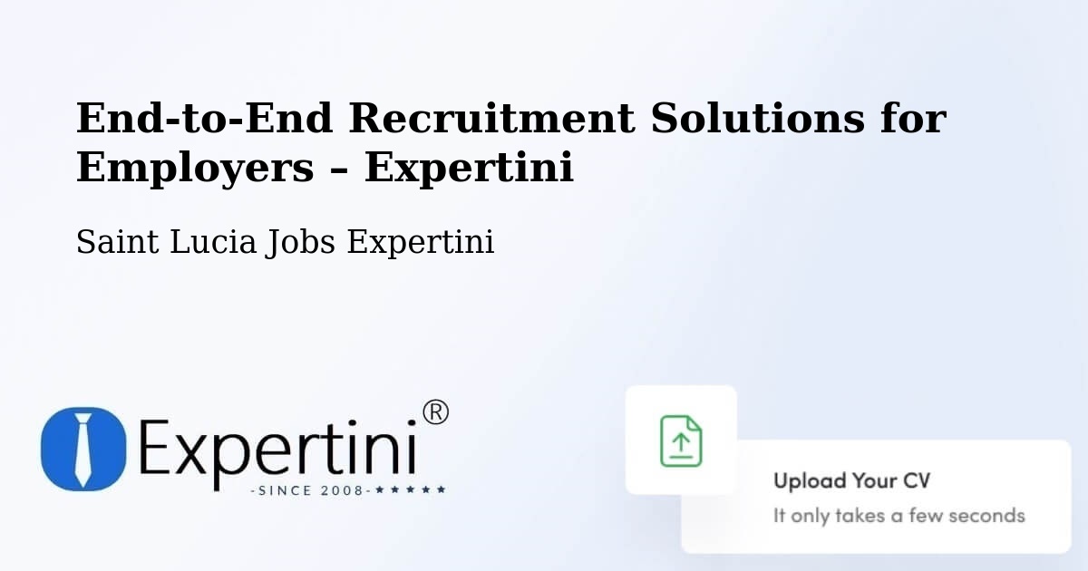 Recruitment Solutions for Employers – Saint Lucia - Saint Lucia Jobs Expertini