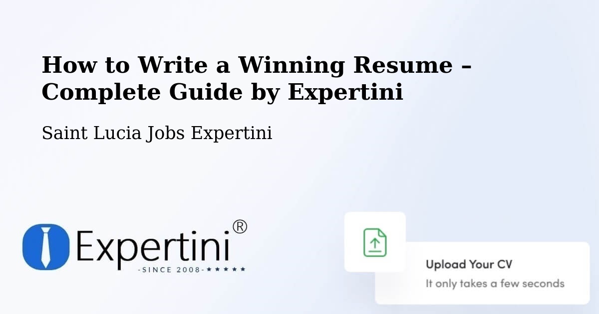 Resume Writing Guide for Job Seekers – Saint Lucia - Saint Lucia Jobs Expertini